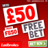 Ladbrokes Free Bet £50